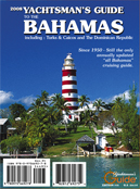 Bahamas Cruising Guide - 2008 Yachtsman's Guide to the Bahamas